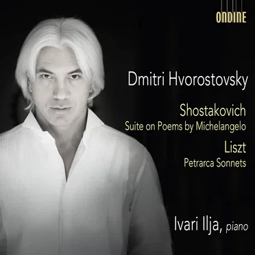 Shostakovich: Suite on Poems by Michelangelo / Liszt: Petrarca Sonnets