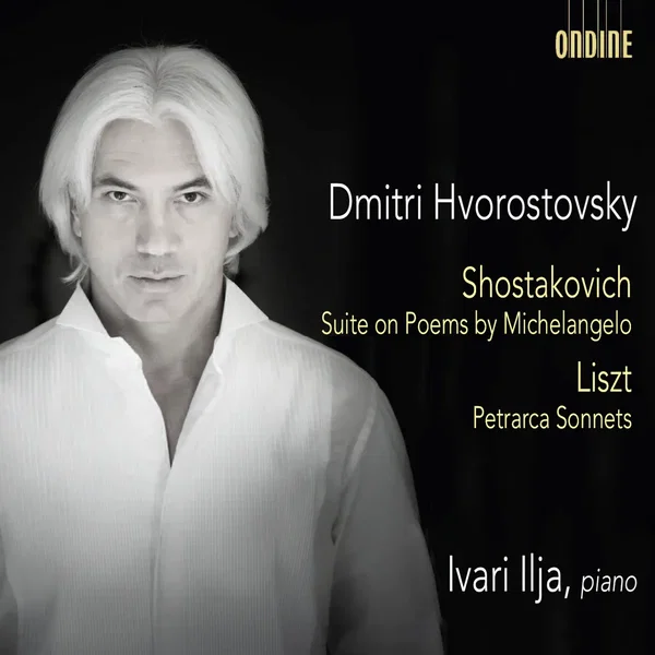Shostakovich: Suite on Poems by Michelangelo / Liszt: Petrarca Sonnets