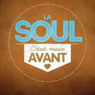 La Soul : C’était mieux avant by Various Artists - album cover
