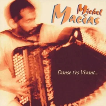 Danse T'es vivant by Michel Macias - album cover