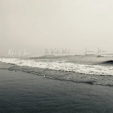 The Wooden Wheel: Summer Storms by Robes of Snow - album cover