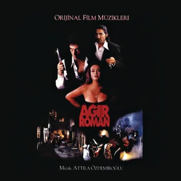 Ağır Roman Orijinal Film Müzikleri by Various Artists - album cover