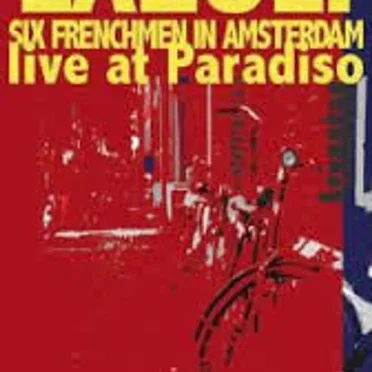 Six Frenchmen in Amsterdam: Live at Paradiso