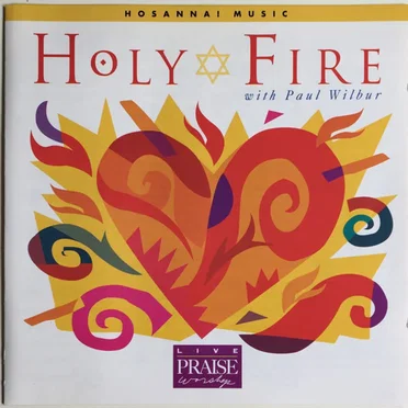 Holy Fire by Paul Wilbur - album cover
