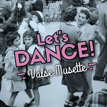 Let's Dance! - Valse Musette by Various Artists - album cover