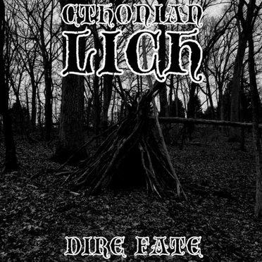 Dire Fate by Cthonian Lich - album cover
