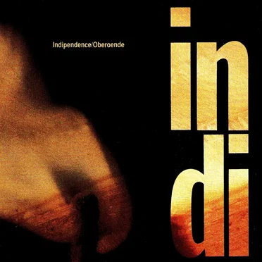 Indipendence/Oberoende by Indi - album cover