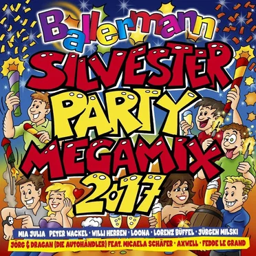 Ballermann: Silvesterparty Megamix 2017 by Various Artists - album cover