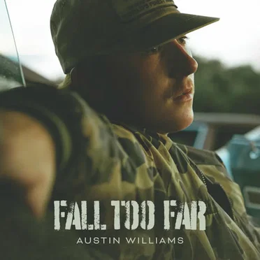 Fall Too Far by Austin Williams - album cover