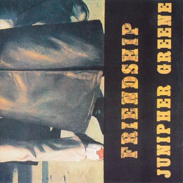 Friendship by Junipher Greene - album cover