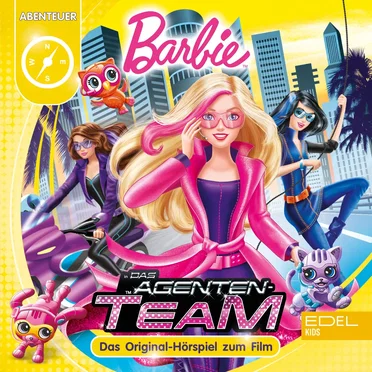 Barbie in: Das Agenten-Team - Das Original-Hörspiel zum Film