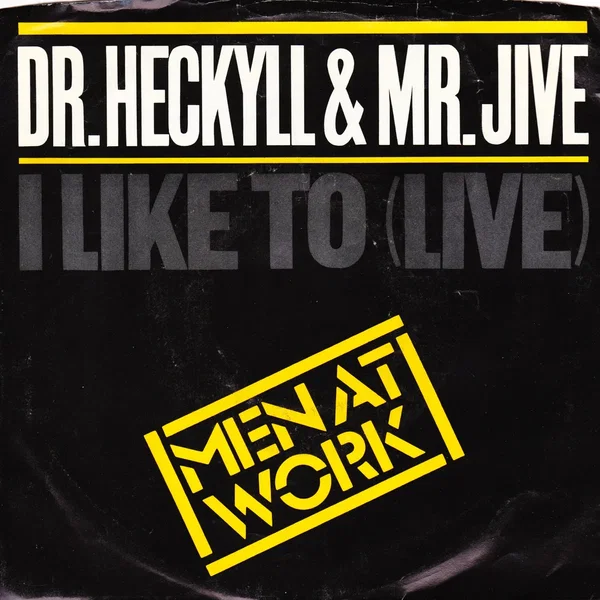 Dr. Heckyll & Mr. Jive