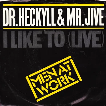 Dr. Heckyll & Mr. Jive