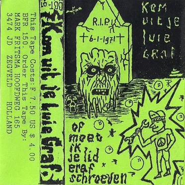 Kom Uit Je Luie Graf of Moet Ik Je Lid Eraf Schroeven by Various Artists - album cover