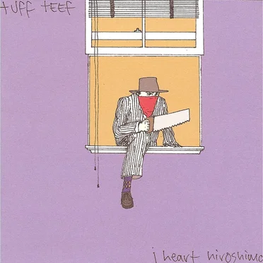 Tuff Teef by I Heart Hiroshima - album cover