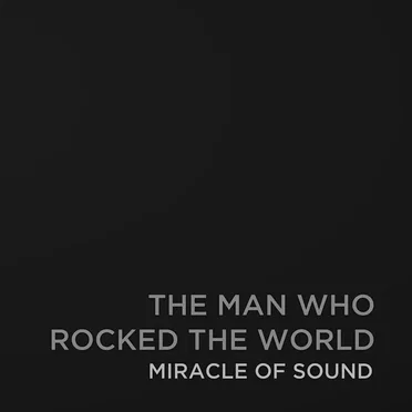 The Man Who Rocked the World
