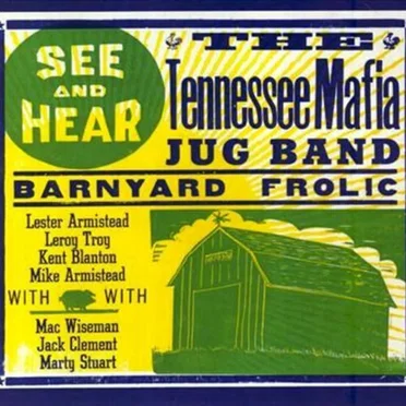Barnyard Frolic by The Tennessee Mafia Jug Band - album cover