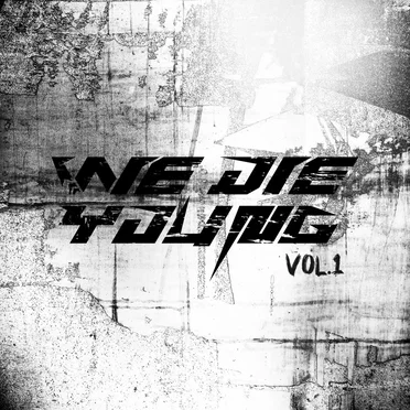 WE DIE YOUNG vol.1 by Various Artists - album cover
