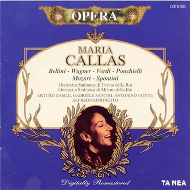 Maria Callas: Bellini-Wagner-Verdi-Ponchielli-Mozart-Spontini