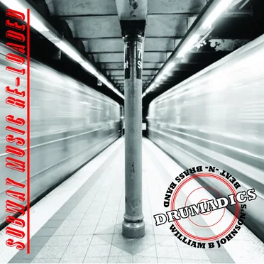 Subway Music Re-Loaded by Drumadics - album cover