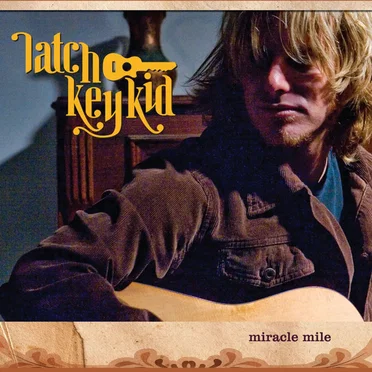 Miracle Mile by Latch Key Kid - album cover