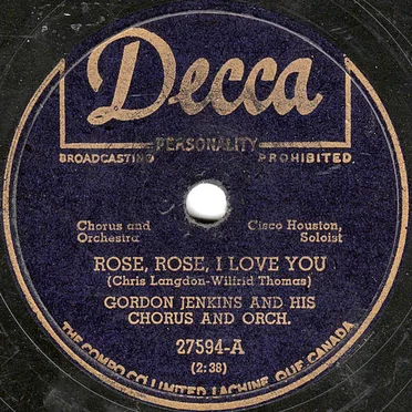 Rose, Rose, I Love You / Unless
