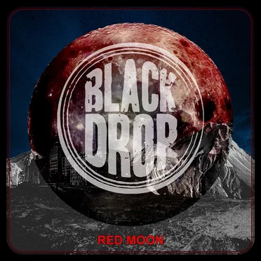 Red Moon by Black Drop - album cover