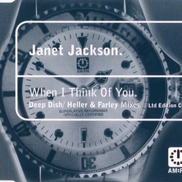 When I Think Of You (Deep Dish/Heller & Farley Mixes)