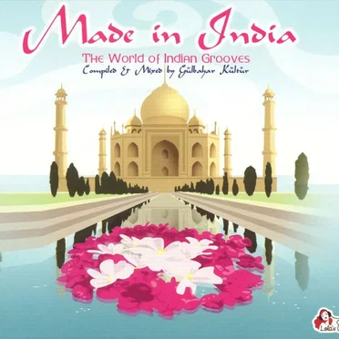 Made in India: The World of Indian Grooves by Various Artists - album cover