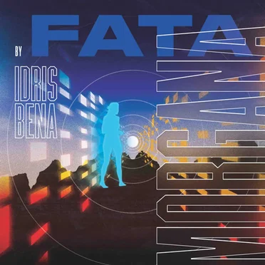 Fata Morgana by Idris Bena - album cover