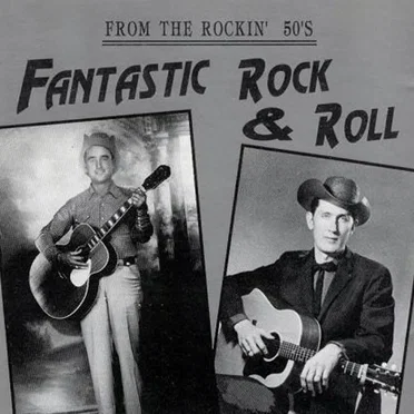 From the Rockin’ 50’s: Fantastic Rock & Roll by Various Artists - album cover