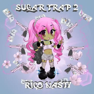 Sugar Trap 2 by Rico Nasty - album cover
