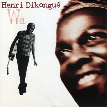 Wa by Henri Dikongué - album cover