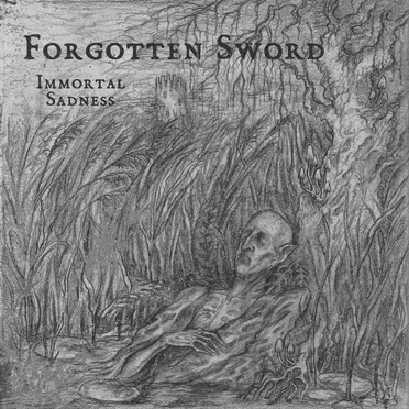 Immortal Sadness by Forgotten Sword - album cover