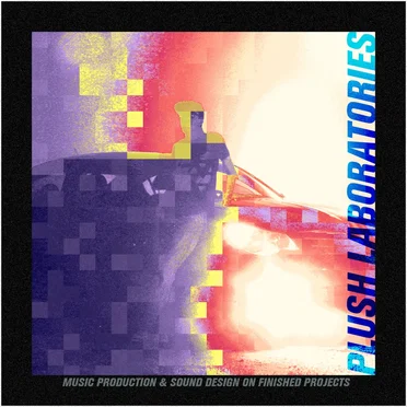 Music Production & Sound Design From Previous Projects, Volume 1 by Plush Laboratories - album cover