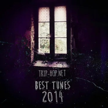 Trip-Hop.net Best Tunes 2014 by Various Artists - album cover