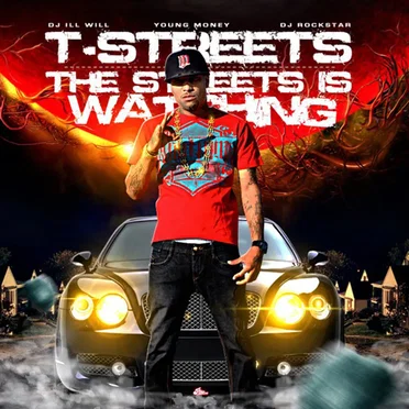 The Streets Is Watching by T-Streets - album cover
