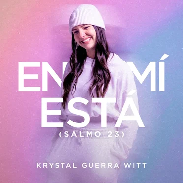 En mí está (Salmo 23) by Krystal Guerra Witt - album cover