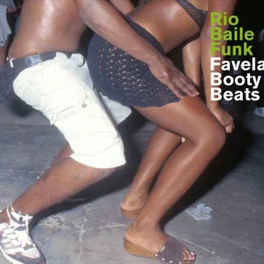 Rio Baile Funk: Favela Booty Beats by Various Artists - album cover
