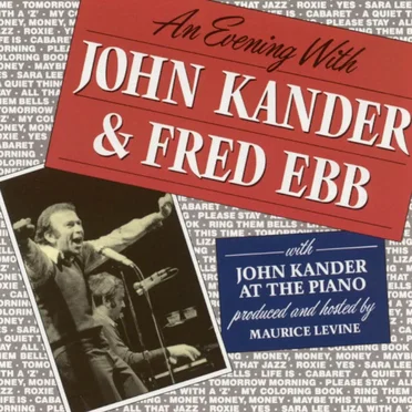 An Evening With John Kander & Fred Ebb by Kander - album cover