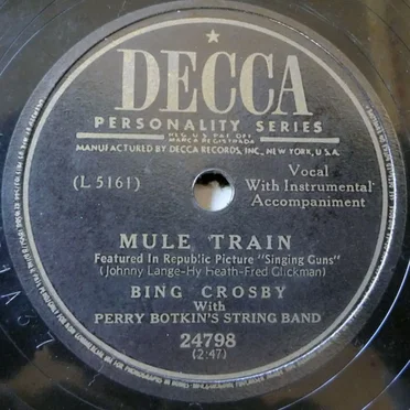 Mule Train / Dear Hearts and Gentle People