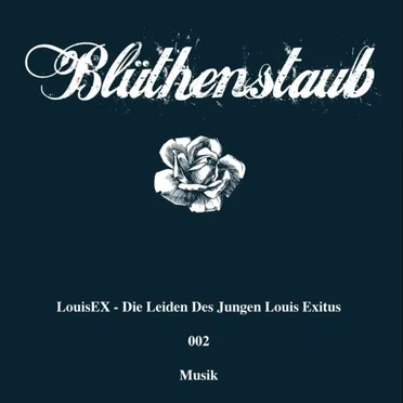 Die Leiden des jungen Louis Exitus