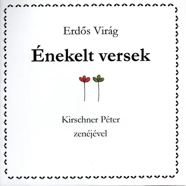 Énekelt versek by Erdős Virág - album cover