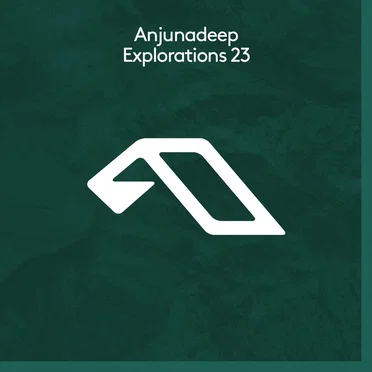 Anjunadeep Explorations 23 by Various Artists - album cover