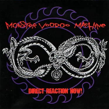 Direct Reaction Now! by Monster Voodoo Machine - album cover