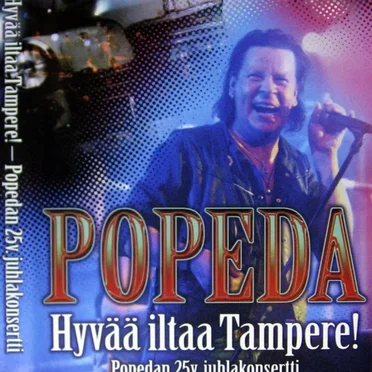 Hyvää iltaa Tampere! Popedan 25v. juhlakonsertti