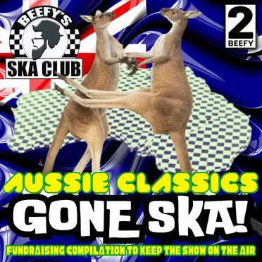 Beefy's Ska Club Presents Aussie Classics Gone Ska by Various Artists - album cover