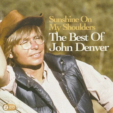 Sunshine on My Shoulders