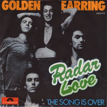 Radar Love / The Song Is Over