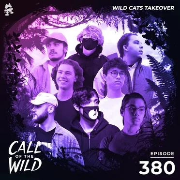 2021-12-22: 380 – Monstercat: Call of the Wild (Wild Cats Takeover, Pt. 1) by Monstercat - album cover